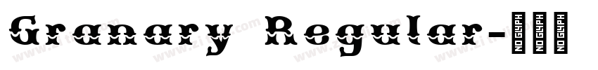 Granary Regular字体转换